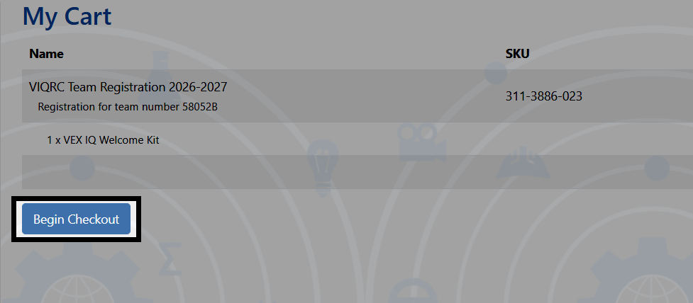 The VEX Events site showing the checkout cart with a VIQRC Team Registration waiting in the cart. The Begin Checkout button is highlighted.
