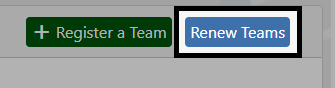 The VEX Events website showing the Register a Team and Renew Teams button at the top right of the dashboard.