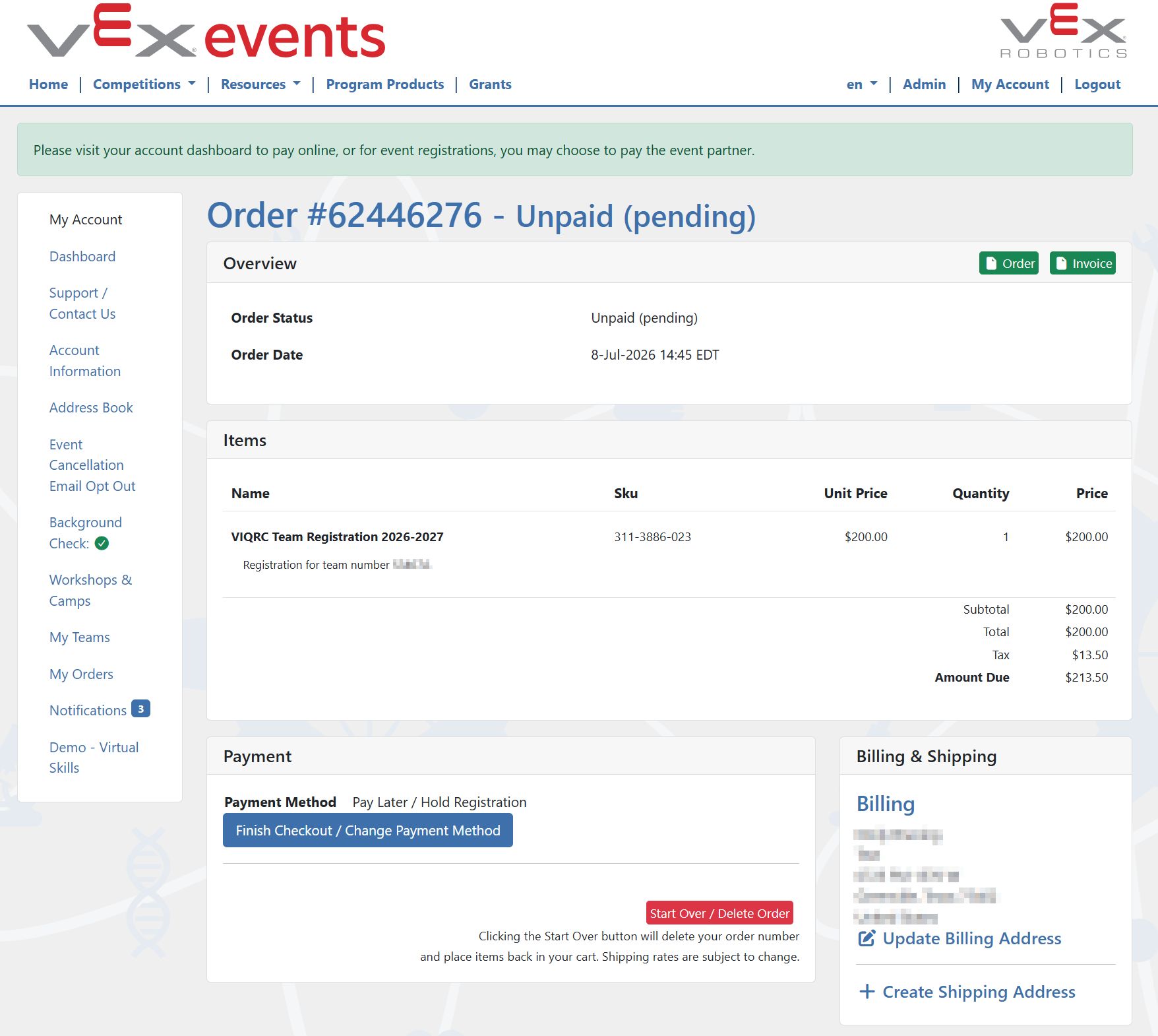 An unpaid order page on events.vex.com showing the order status Unpaid (pending), the payment method Pay Later / Hold Registration, and the Finish Checkout / Change Payment Method button.
