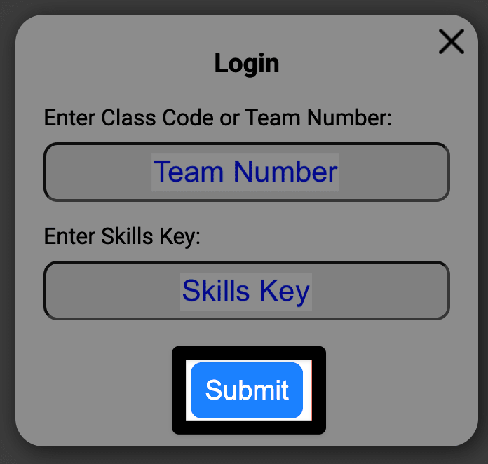 Login prompt with both the Team Number and Skills Key entered. Now, the Submit button is highlighted at the bottom of the window.