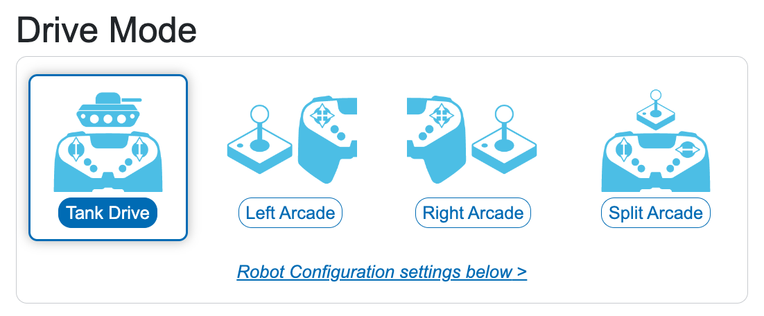A close up view of the Drive Mode options, showing Tank Drive selected. The other three options are to the right and read Left Arcade, Right Arcade, and Split Arcade.