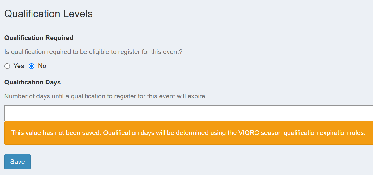 The Qualification Levels section with the Qualification Required option and the Qualification Days field.