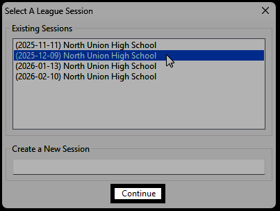 A pop-up list of league sessions with the next session and the Continue button highlighted.