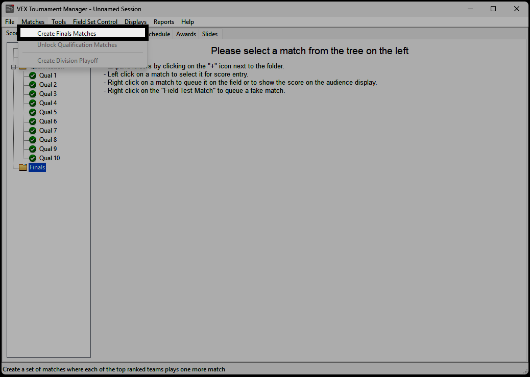 The Matches menu with Create Finals Matches selected.
